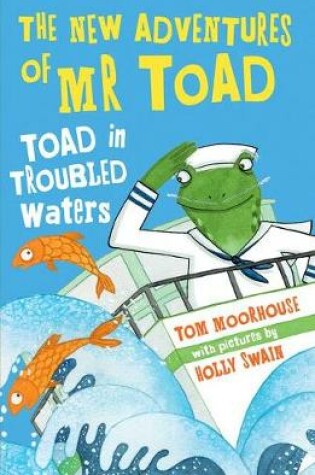 Cover of The New Adventures of Mr Toad: Toad in Troubled Waters