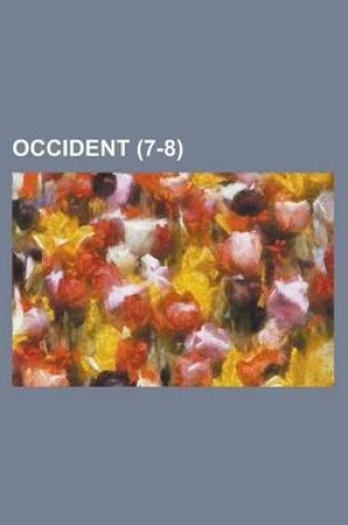 Cover of Occident (7-8); Revue Mensuelle