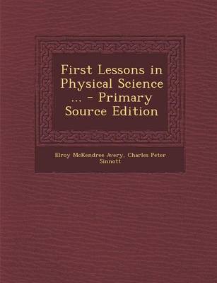 Book cover for First Lessons in Physical Science ...