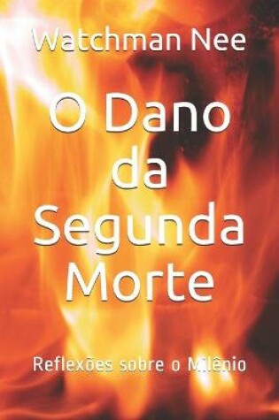 Cover of O Dano da Segunda Morte