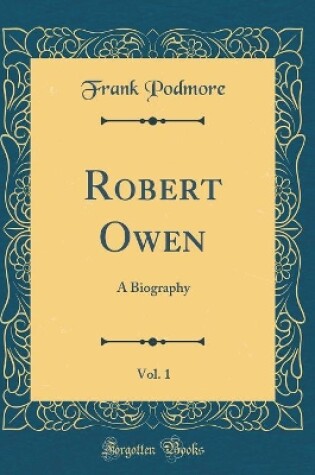 Cover of Robert Owen, Vol. 1