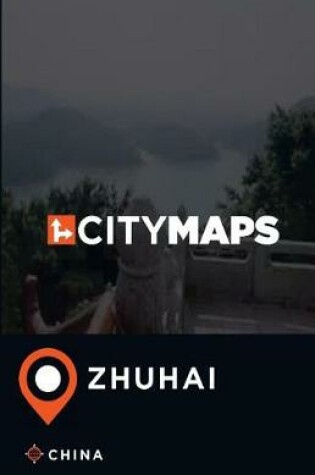 Cover of City Maps Zhuhai China