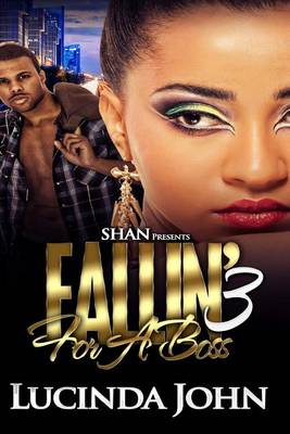 Book cover for Fallin' For a Boss 3