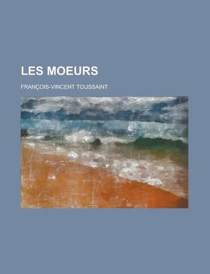 Book cover for Les Moeurs