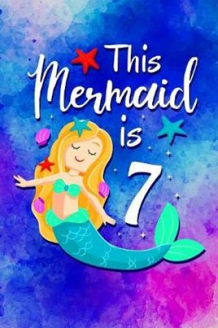 Cover of Mermaid 7th Birthday Journal