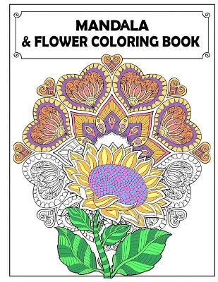 Book cover for Mandala and Flowers Coloring Book