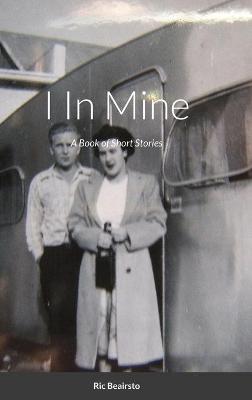 Book cover for I In Mine