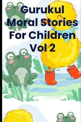 Cover of Gurukul Moral Stories For Children Vol 2