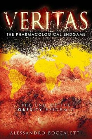 Cover of VERITAS The Pharmacological Endgame