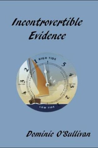 Cover of Incontrovertible Evidence