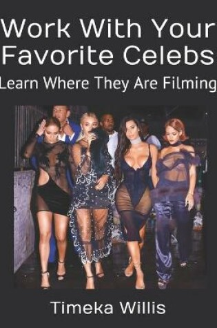 Cover of Work With Your Favorite Celebs