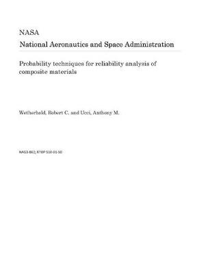 Book cover for Probability Techniques for Reliability Analysis of Composite Materials