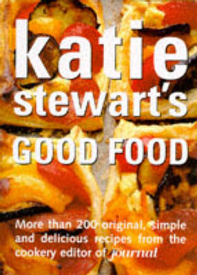 Book cover for Katie Stewart's Good Food