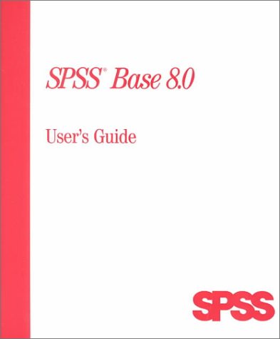 Book cover for SPSS Base 8.0 for Windows User's Guide