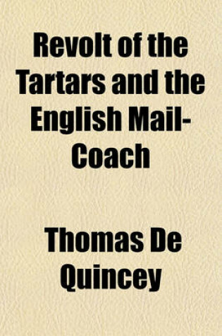 Cover of Revolt of the Tartars and the English Mail-Coach