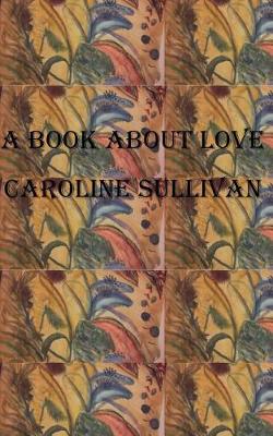 Book cover for A Book about Love