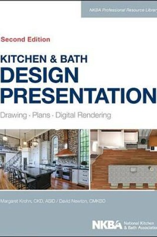 Cover of Kitchen & Bath Design Presentation: Drawing, Plans, Digital Rendering