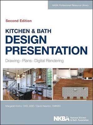 Book cover for Kitchen & Bath Design Presentation: Drawing, Plans, Digital Rendering