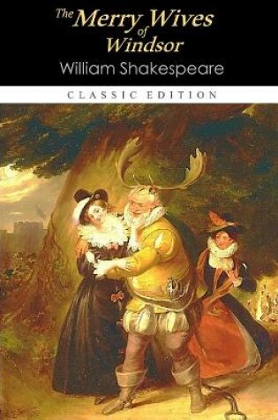 Cover of The Merry Wives of Windsor Annotated Edition