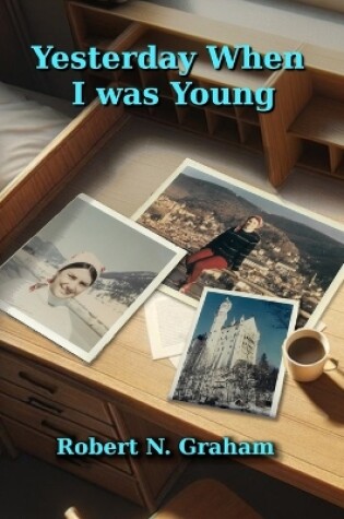 Cover of Yesterday when I was young