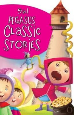 Book cover for 5 in 1 Pegasus Classic Stories