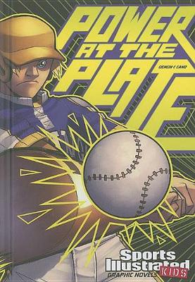 Book cover for Power at the Plate (Sports Illustrated Kids Graphic Novels)