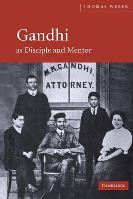 Book cover for Gandhi as Disciple and Mentor