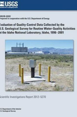 Cover of Evaluation of Quality-Control Data Collected by the U.S. Geological Survey for Routine Water-Quality Activities at the Idaho National Laboratory, Idaho, 1996?2001