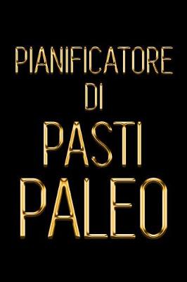 Book cover for Pianificatore di Pasti Paleo