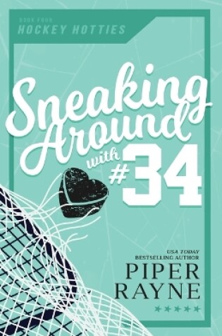 Cover of Sneaking Around with #34 (Large Print)