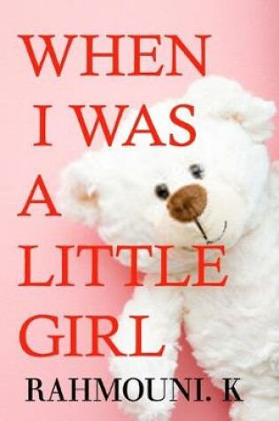 Cover of When I Was A Little Girl
