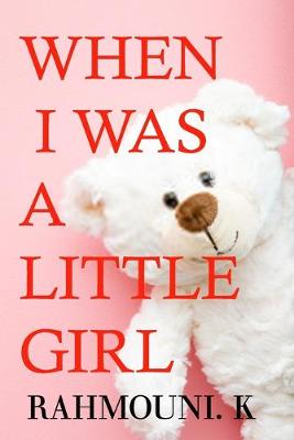 Book cover for When I Was A Little Girl