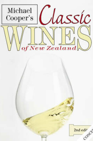 Cover of Classic Wines of New Zealand