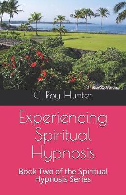 Book cover for Experiencing Spiritual Hypnosis