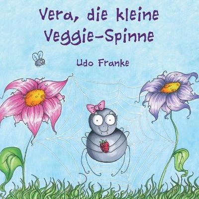 Book cover for Vera, die kleine Veggie-Spinne
