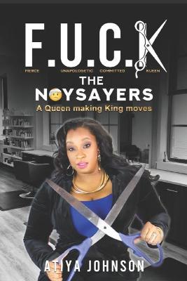 Book cover for F.U.C.K the Naysayers