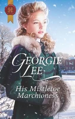 Book cover for His Mistletoe Marchioness
