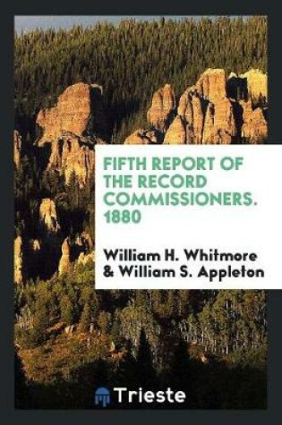 Cover of Fifth Report of the Record Commissioners. 1880