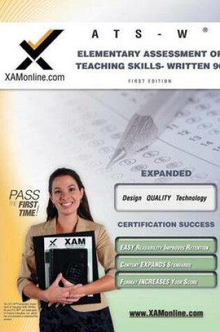 Cover of NYSTCE Ats-W Elementary Assessment of Teaching Skills - Written 90 Teacher Certification Test Prep Study Guide