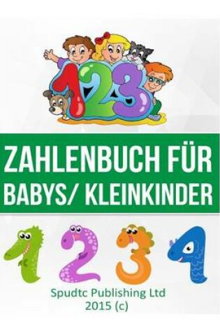 Cover of Zahlenbuch für Babys/ Kleinkinder