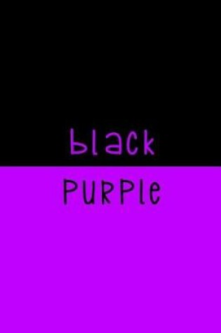 Cover of Black. Purple.