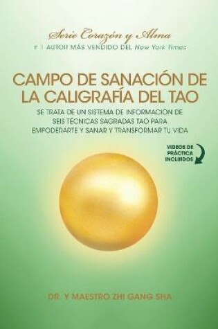 Cover of Campo de Sanacion de la Caligrafia del Tao