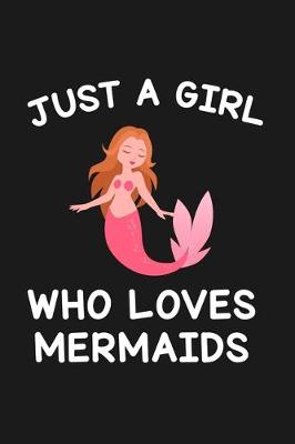 Book cover for Just A Girl Who Loves Mermaids