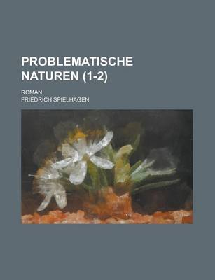 Book cover for Problematische Naturen (1-2); Roman