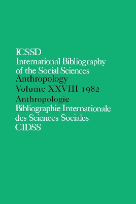 Book cover for IBSS: Anthropology: 1982 Vol 28