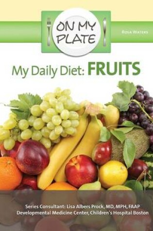 Cover of My Daily Diet Fruits