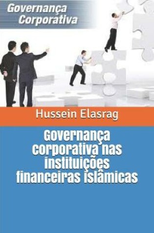 Cover of Governanca corporativa nas instituicoes financeiras islamicas