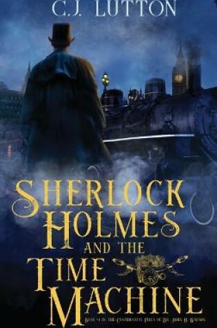 Cover of Sherlock Holmes and the Time Machine