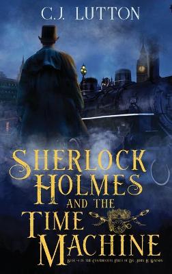 Book cover for Sherlock Holmes and the Time Machine