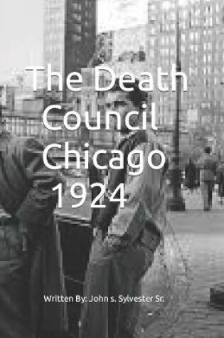 Cover of The Death Council. Chicago 1924